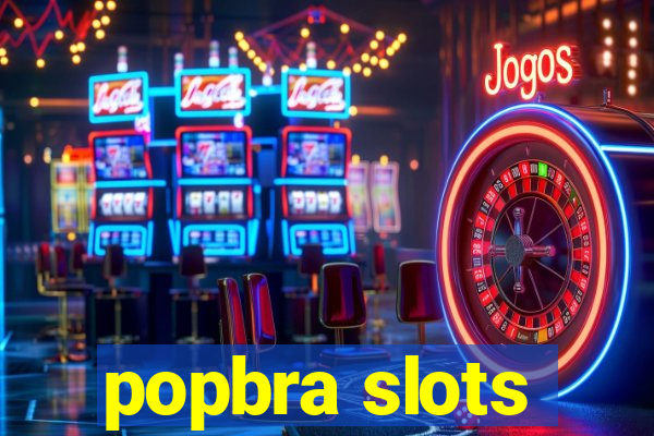 popbra slots